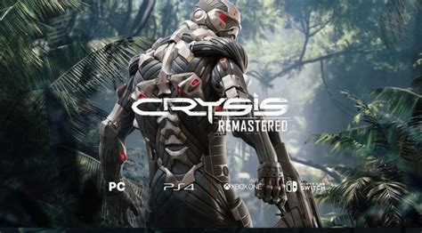 First Official Crysis Remastered Gameplay Trailer Coming On July St