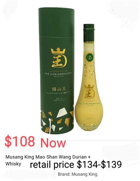 Musang King Mao Shan Wang Durian Whisky Food Drinks Alcoholic