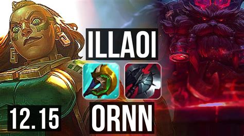 Illaoi Vs Ornn Top 6 Solo Kills 1 5m Mastery 500 Games Godlike