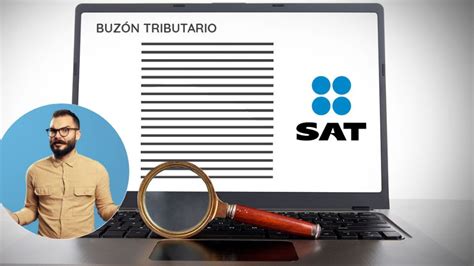 SAT 2024 Cómo puedes activar tu Buzón Tributario La Mejor