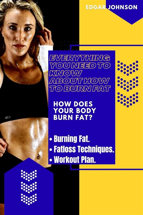 Everything You Need To Know About How To Burn Fat How Does Your Body Burn Fat Kindle Edition