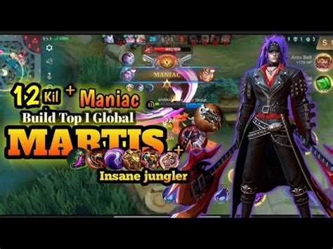 12 Kills Maniac Hyper Jungler Martis Build Top 1 Global Martis