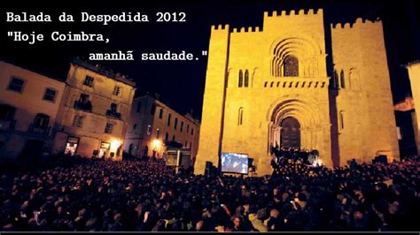 Balada Da Despedida 2012 Serenata Monumental Coimbra YouTube