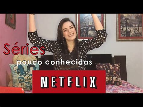 Top 5 séries POUCO CONHECIDAS da NETFLIX YouTube