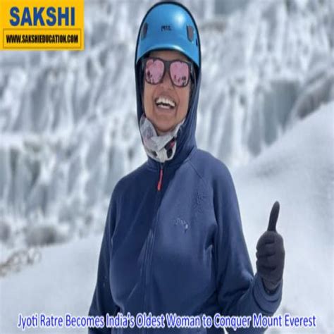 Jyoti Ratre Becomes Indias Oldest Woman To Conquer Mount Everest