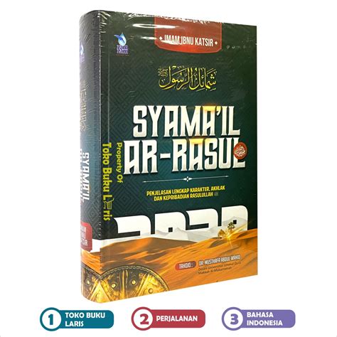 Jual Buku Syamail Ar Rasul Penjelasan Lengkap Karakter Akhlak Dan