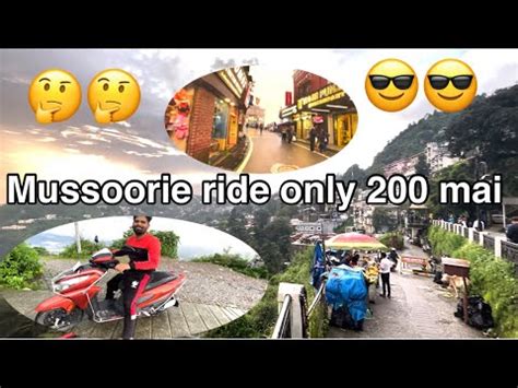 Dehradun To Mussoorie Ride And Vlog YouTube