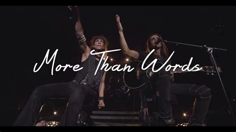 More Than Words Youtube