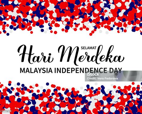 Hari Merdeka Peringatan Hari Kemerdekaan Berbunyi Dalam Bahasa Malaysia Hari Libur Nasional Di