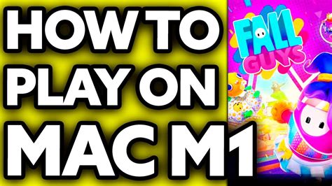 How To Play Fall Guys On Mac M Youtube