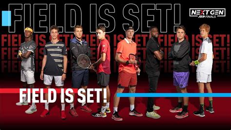 The Field Is Set Next Gen ATP Finals ATP YouTube