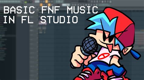 HOW TO MAKE FNF MUSIC USING FL STUDIO Part 1 The Basics YouTube