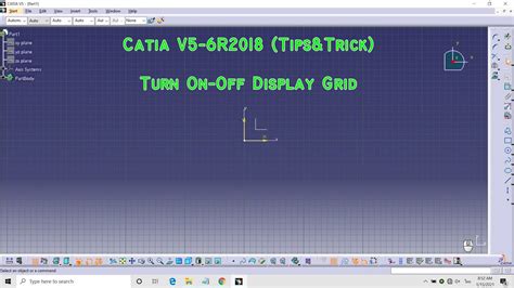 Catia V R Tips Trick Turn On Off Display Grid Youtube