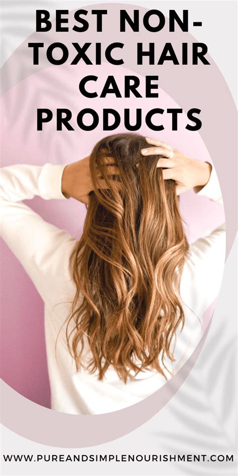 These Are The Best Non Toxic Hair Care Products Including Shampoos Conditioners Dry Shampoo