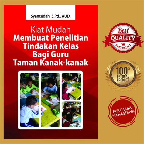 Jual Buku Kiat Mudah Membuat Penelitian Tindakan Kelas Bagi Guru Tk