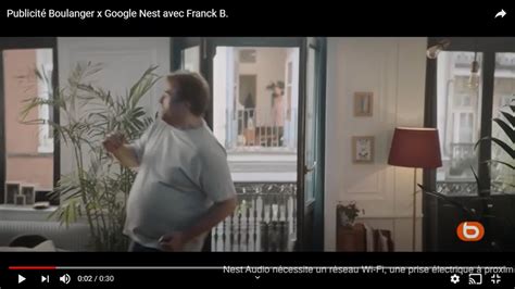 Publicit Boulanger X Google Nest Avec Franck B Youtube