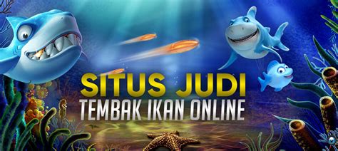 Panduan Permainan Tembak Ikan Online Paling Dipercaya Verconinc