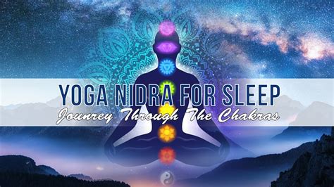 Yoga Nidra For Sleep Journey Through The Chakras With Delta Waves