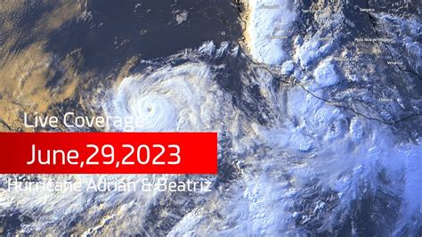 Tropical Storm Beatriz Setts Hurricane Warnings For Mexico June 29 2023