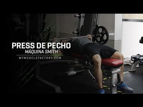 Gu A De Ejercicios Press De Pecho En Smith Machine Youtube