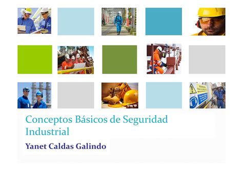 Conceptos Basicos De Seguridad Industrial By Yanet Issuu