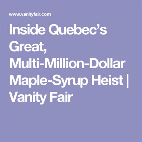 Maple syrup heist Canada - Come A Long Weblogs Photo Galery