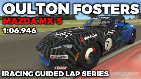 Iracing Oulton Park Fosters Mx Guide Lap Hot Lap Setup Blap