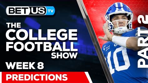 College Football Week 8 Predictions Pt 2 Ncaa Football Odds Picks