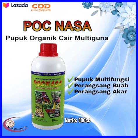 POC NASA Pupuk Perangsang Buah Bunga Daun Akar Pupuk Organik Cair