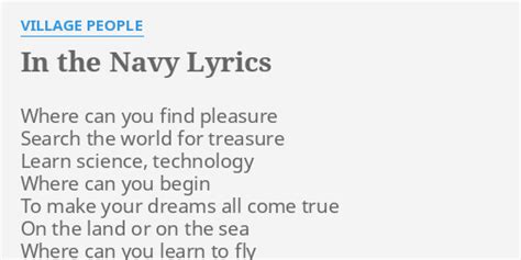 "IN THE NAVY" LYRICS by VILLAGE PEOPLE: Where can you find...