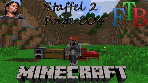 MineCraft FTB Ultimate 1 4 7 Let S Play Part 004 Feigling YouTube