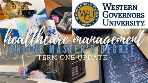 Mba Healthcare Management At Wgu Online Masters Degree Term 1