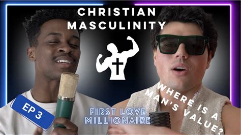 Biblical Masculinity I Toxic I Christian Podcast I Ep Youtube