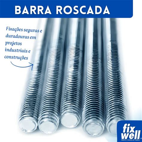 Barras Roscadas Fixwell Parafusos e Fita de aço Galvanizado