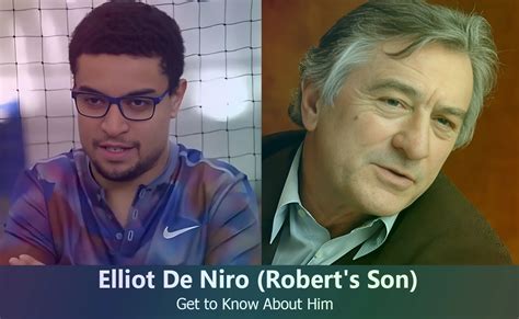 Meet Elliot De Niro: Robert De Niro's Son - The Lesser-Known Family Member