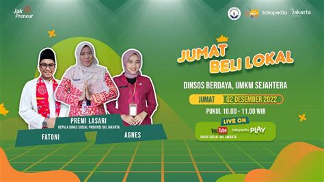 Jumat Beli Lokal Dinas Sosial Provinsi Dki Jakarta Youtube