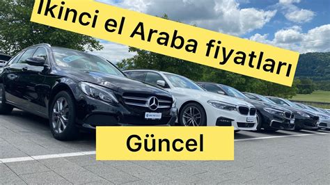 Isvicre de Güncel Ikinci el Araba Fiyatlari YouTube