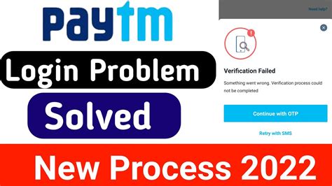 Paytm Login Problem Something Went Wrong Paytm Login Problem Solve