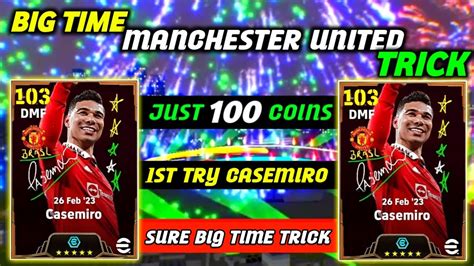 Trick To Get Big Time Manchester United FC 103 Casemiro A Wan