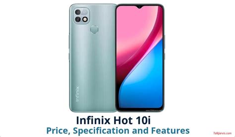 Infinix Hot I Price Specifications And Features