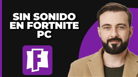 Cómo Arreglar Problema de Sin Sonido en Fortnite en PC con Windows