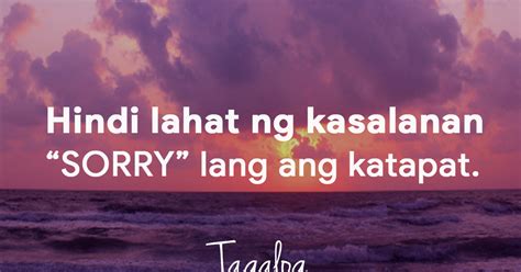 Hindi Lahat Ng Kasalanan Tagalog Love Quotes