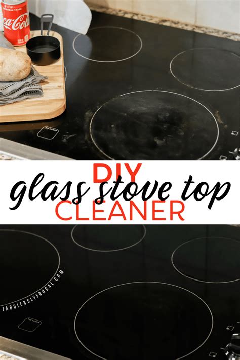 Diy Glass Stove Top Cleaner 3 Ingredients Fabulessly Frugal