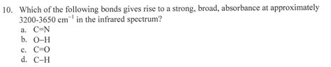 Solved Which Of The Following Bonds Gives Rise To A Strong Chegg