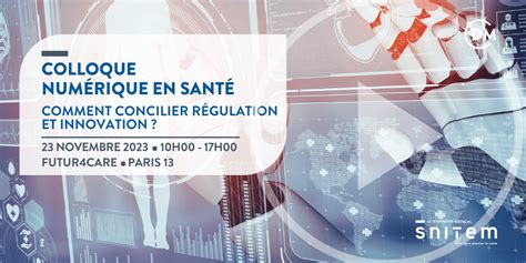 Colloque Numérique en santé comment concilier régulation et innovation