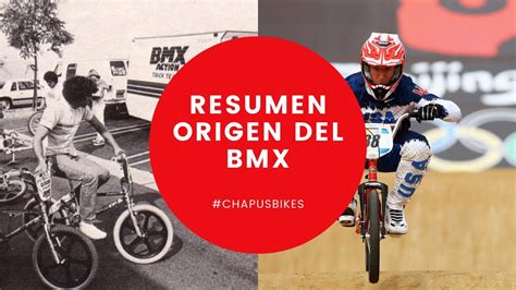 Lo Que No Sabias Del Bmx Historia Origen Resumen Youtube