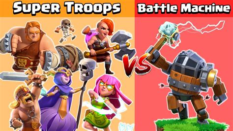 Super Troops VS Battle Machine Clash Of Clans Gameplay YouTube