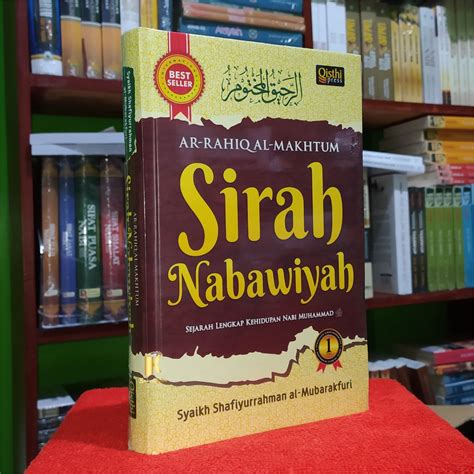 Jual BUKU SIRAH NABAWIYAH Sejarah Lengkap Kehidupan Nabi Muhammad