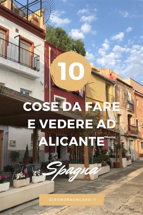 Alicante cosa vedere 10 cose da non perdere Sarà Perchè Viaggio