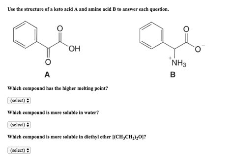 Solved Use the structure of a keto acid A and amino acid B | Chegg.com